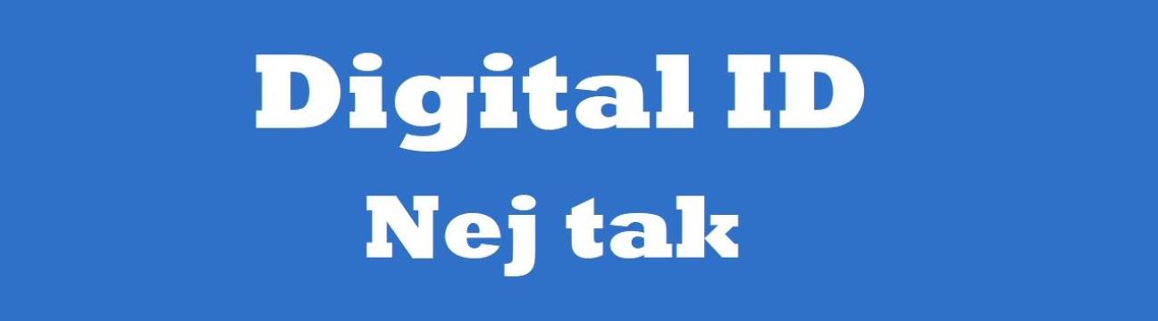 Nej tak til digital ID (MitID, AltID)